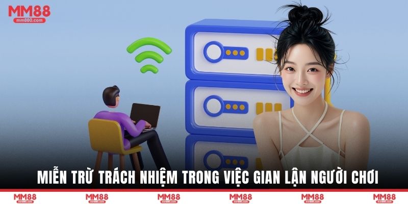 Miễn trừ trách nhiệm trong việc gian lận người chơi
